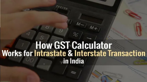 Understand Gst Calculator Process via GST Helpline App