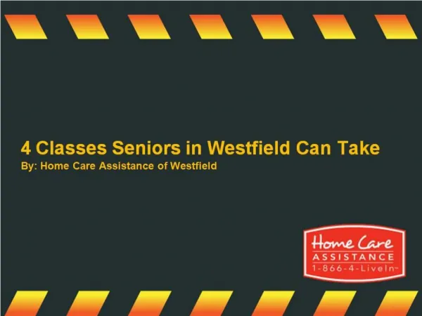 4 Classes Seniors in Westfield Can Take