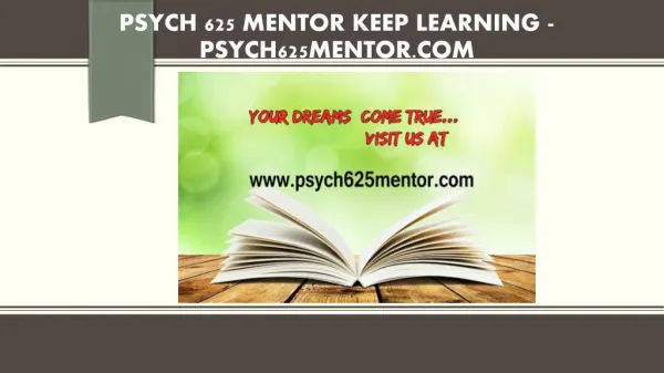 PSYCH 625 MENTOR Keep Learning /psych625mentor.com