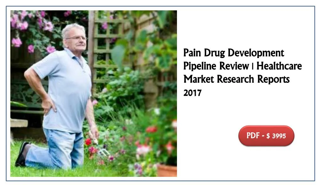 pain drug development pipeline review healthcare