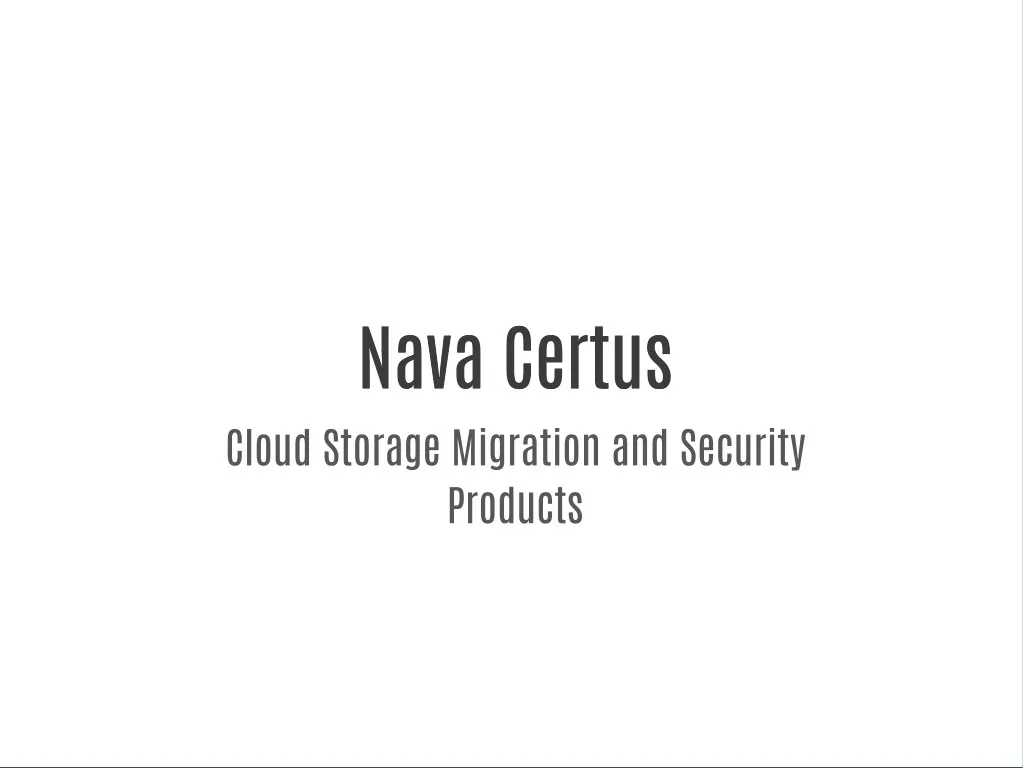 nava certus nava certus cloud storage migration