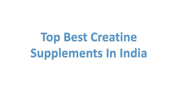Top and best creatine supplements In India