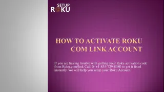 How to activate Roku com link account - slide 1