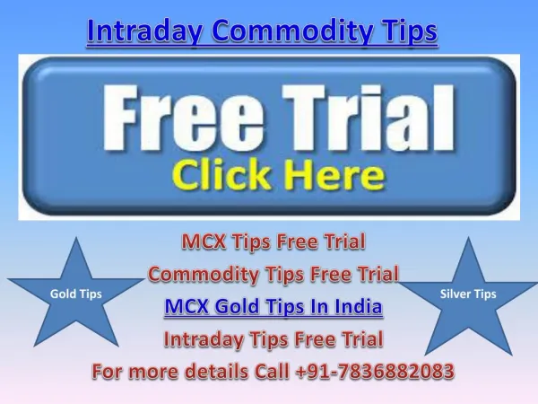 Best Intraday Commodity Tips - MCX Trading Tips Provider in India