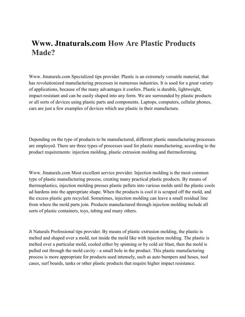 www jtnaturals com how are plastic products made