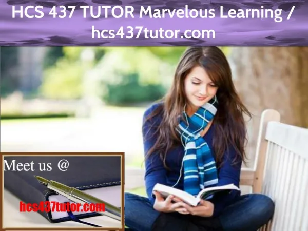 HCS 437 TUTOR Marvelous Learning / hcs437tutor.com