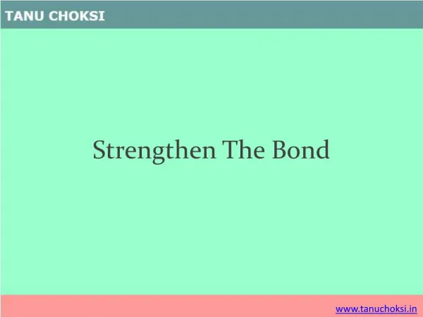 Strengthen The Bond