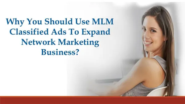MLM classified- Latest Strategy To Promoting Your Network Marketing Business
