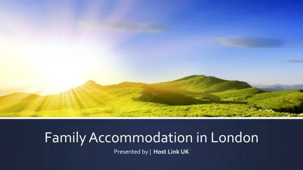 Family Accommodation in London