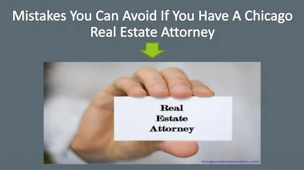Mistakes You Can Avoid If You Have A Real Estate Attorney
