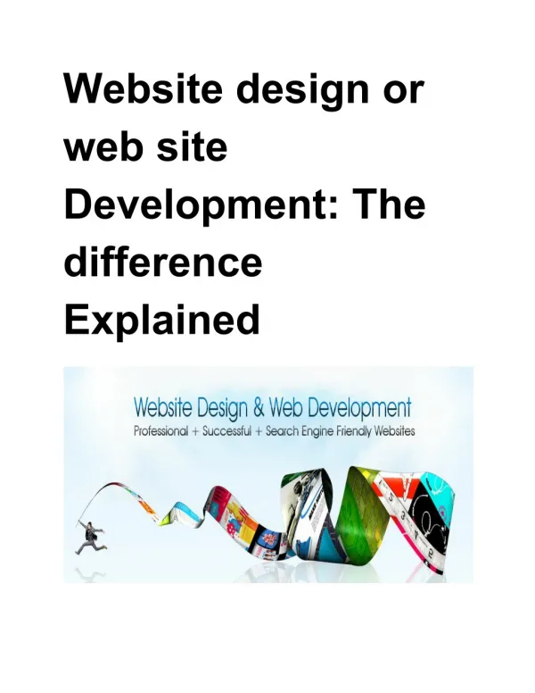Website design or web site Development: The difference Explained