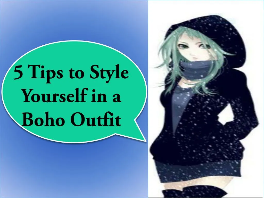 5 tips to style yourself in a boho outfit