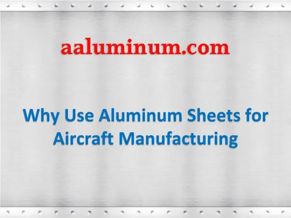 Why use Aluminum Sheets for Aircraft Manufacturing