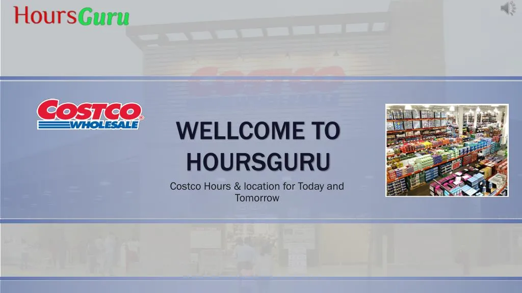costco hours location for today and tomorrow