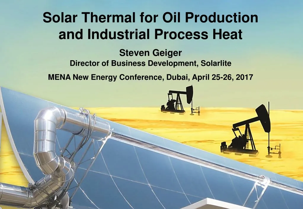 solar thermal for oil production and industrial