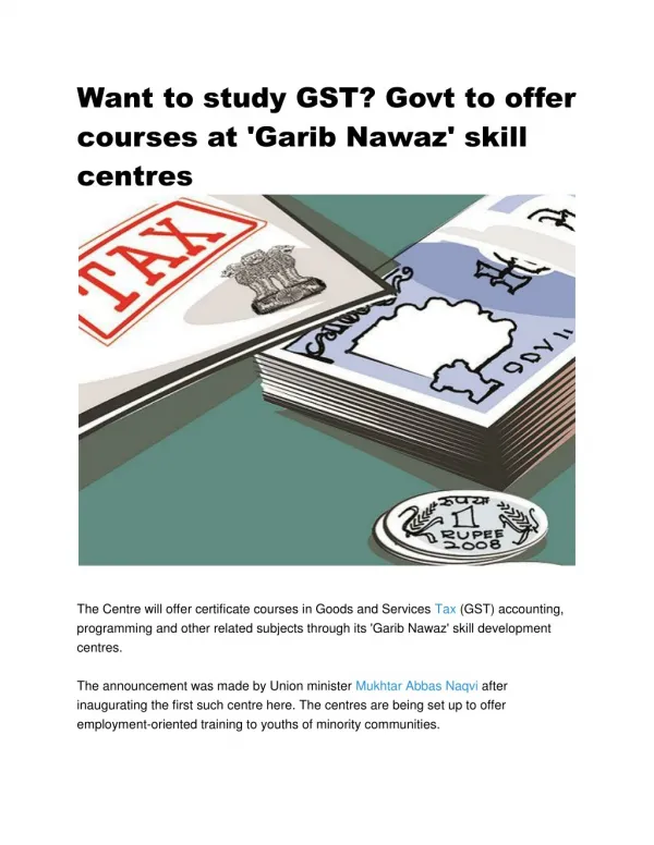 Want to study GST? Govt to offer courses at 'Garib Nawaz' skill centres