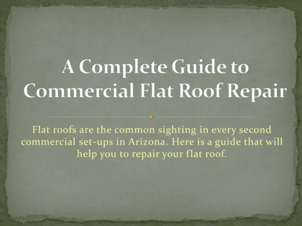 Complete Guide For Commercial Flat roofing