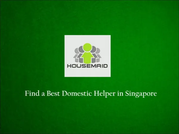 Best Domestic Maids in Singapore