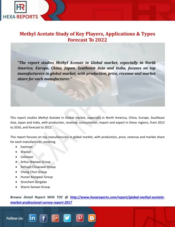 Methyl Acetate Study of Key Players, Applications & Types Forecast To 2022