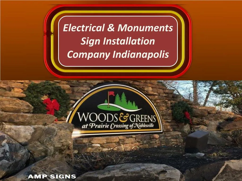 electrical monuments sign installation company