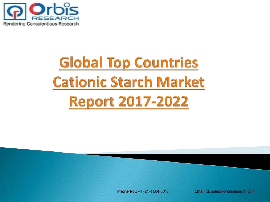 global top countries cationic starch market report 2017 2022