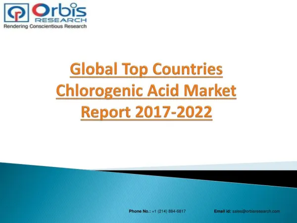 2017 Global Chlorogenic Acid Industry 2022 Market Research Report