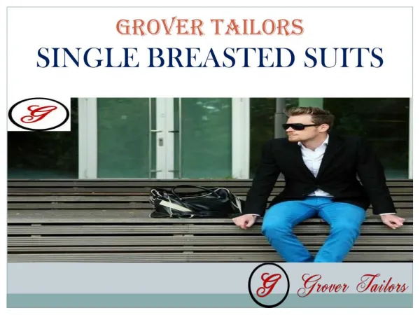 Single Breasted Suits - Grover Tailors