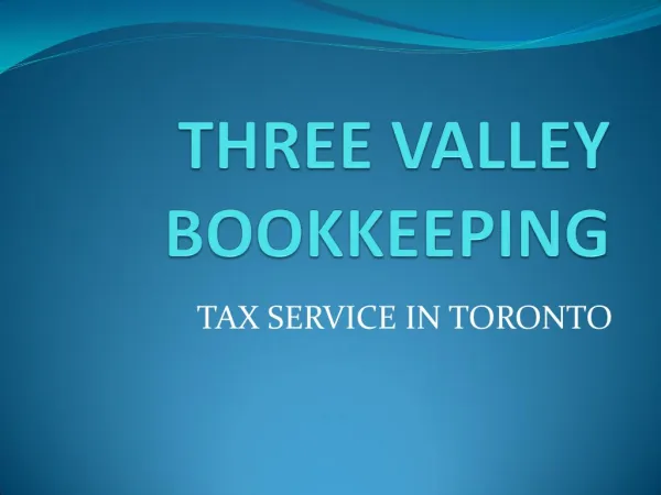 Three Valley Bookkeeping Tax Services in Toronto
