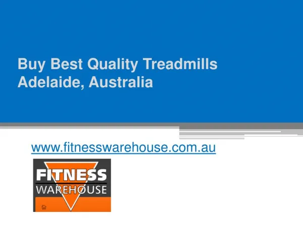 Buy Best Quality Treadmills Adelaide, Australia - www.fitnesswarehouse.com.au