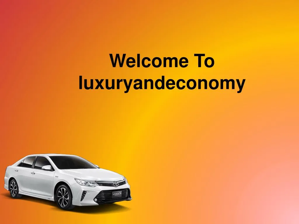 welcome to luxuryandeconomy