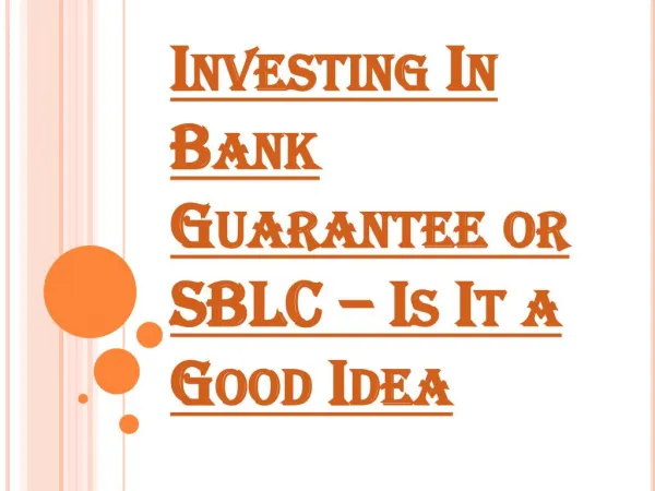 Investing In Bank Guarantee or SBLC