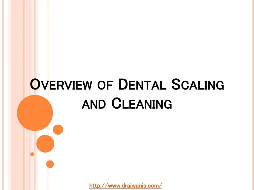 overview of dental scaling and cleaning