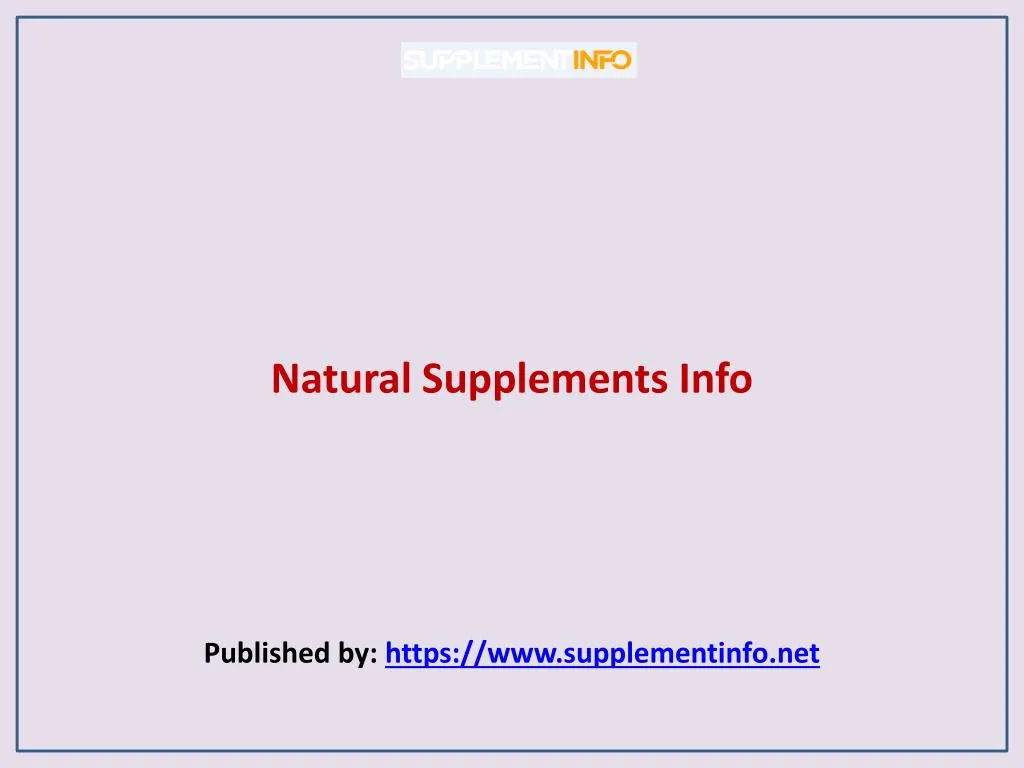 natural supplements info published by https www supplementinfo net