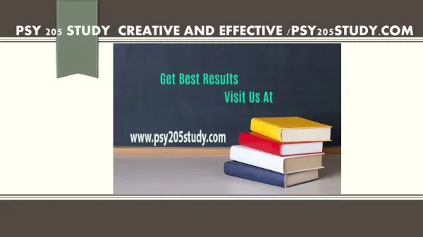 PSY 205 STUDY Creative and Effective /psy205study.com