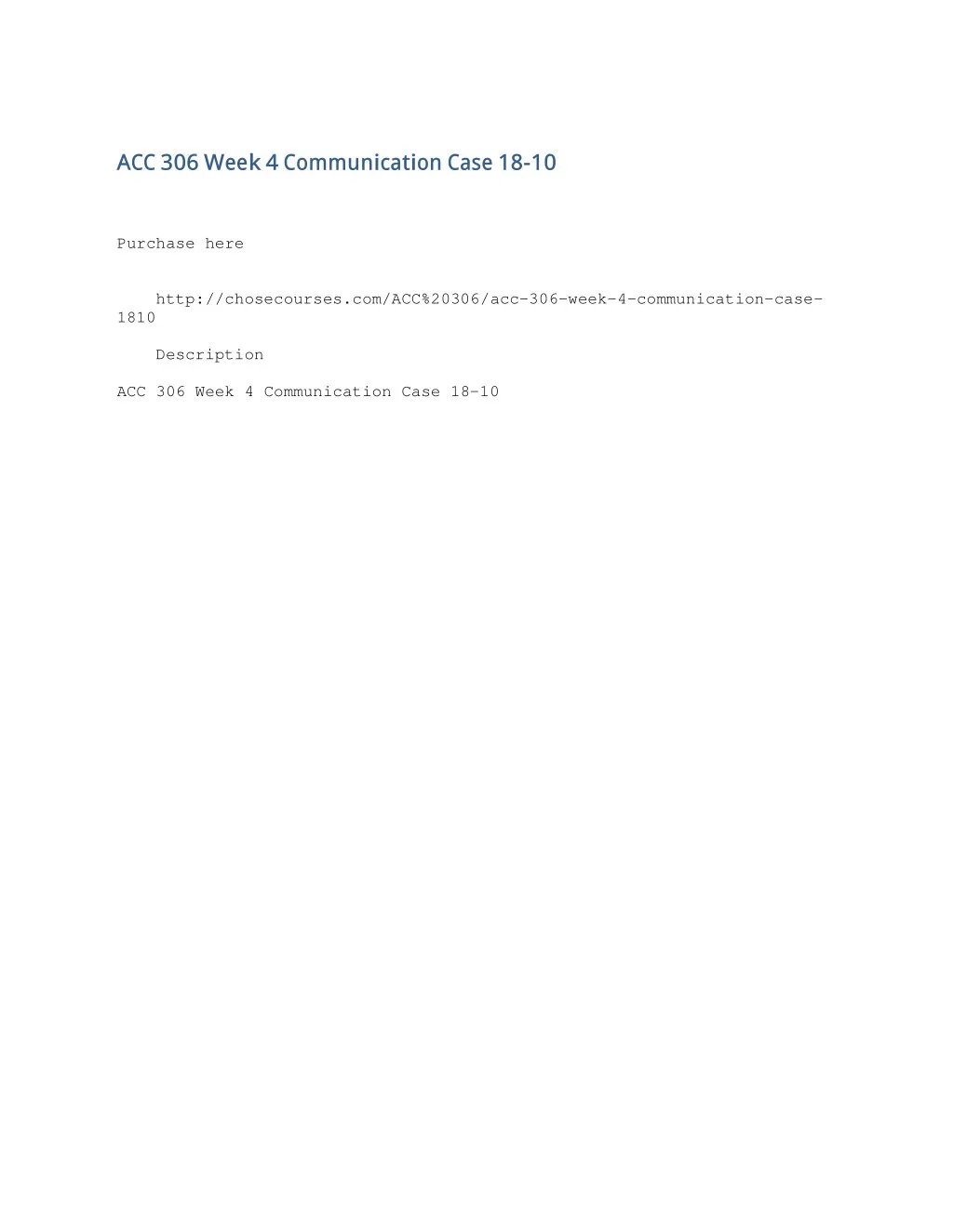 acc 306 week 4 communication case 18 10 purchase