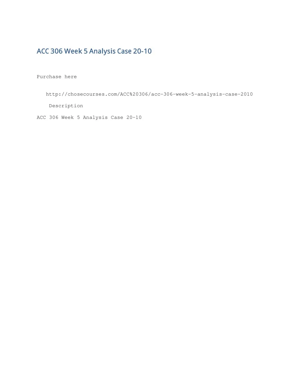 acc 306 week 5 analysis case 20 10 purchase here