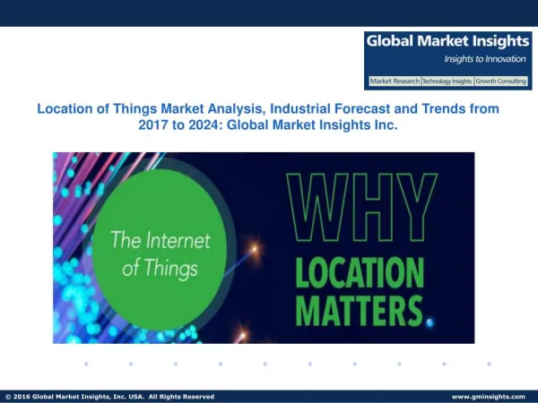 Location of Things Industry Business Development Analysis and Future Challenges by 2024
