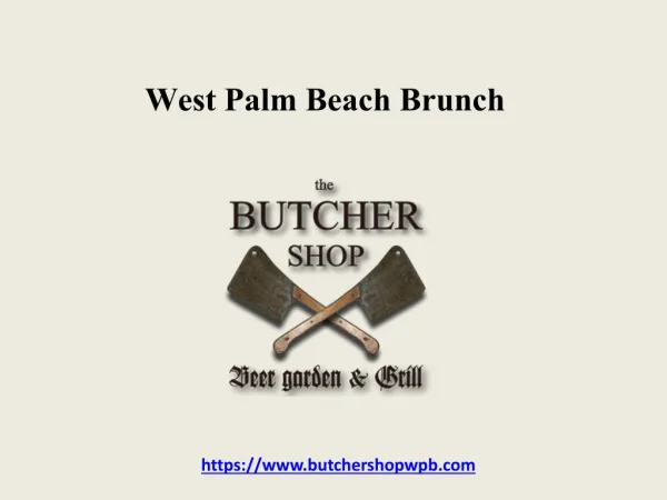 Feast West Palm Beach Brunch | The Butcher Shop WPB