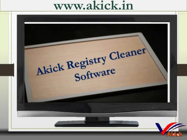 Akick - Registry Cleaner Software | PC Optimizer Software | PC Booster