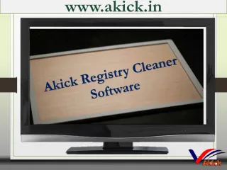 Akick - Registry Cleaner Software | PC Optimizer Software | PC Booster - slide 1