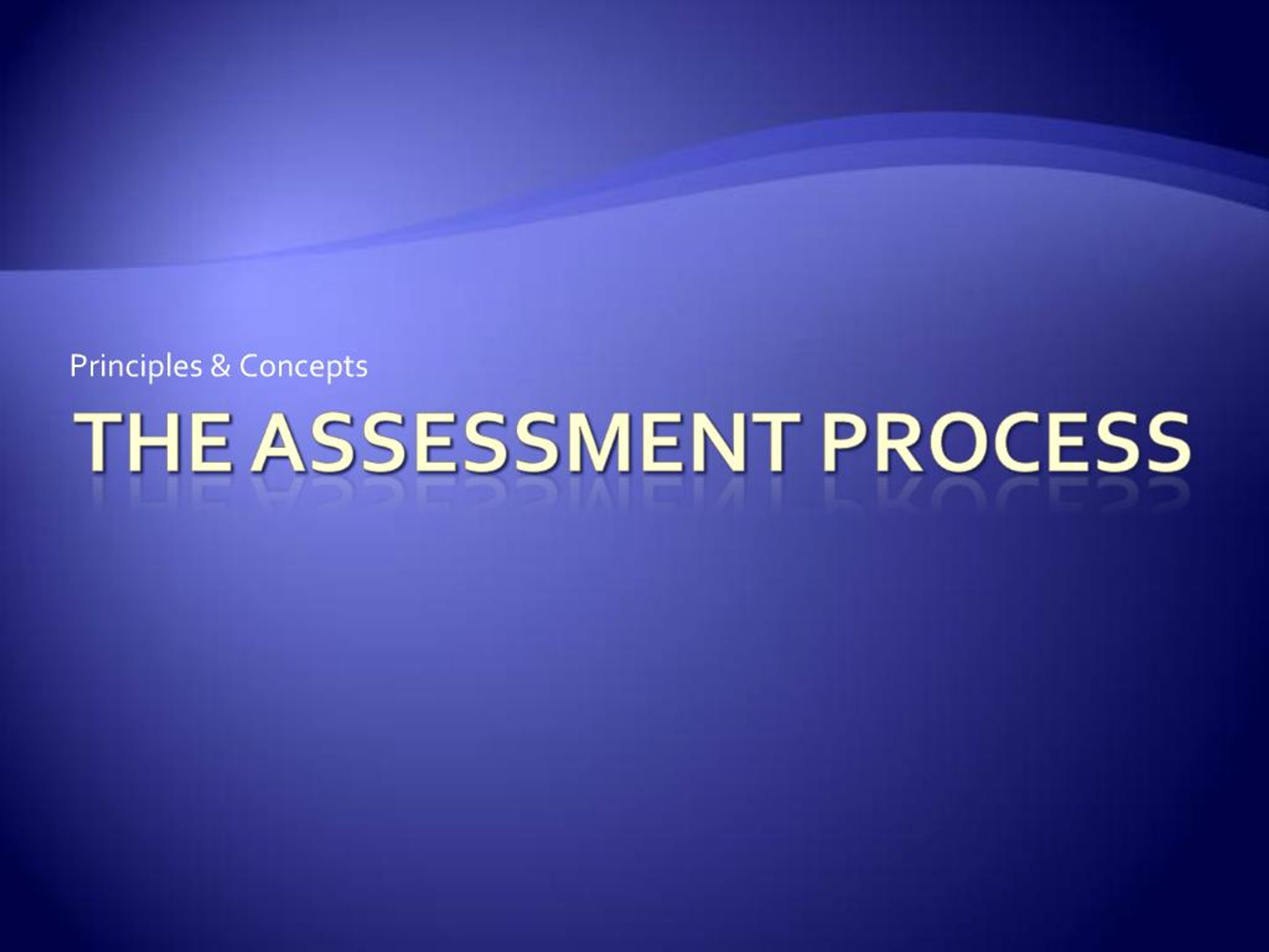 PPT - The Assessment Process PowerPoint Presentation, free download ...