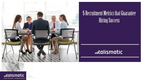 5 Recruitment Metrics that Guarantee Hiring Success