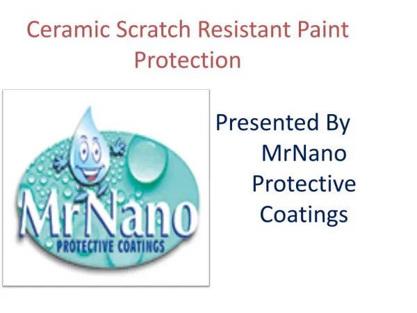 Ceramic Scratch Resistant Paint Protection