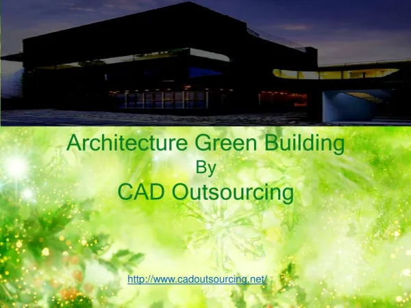 Architectural Green Building - CAD Outsourcing