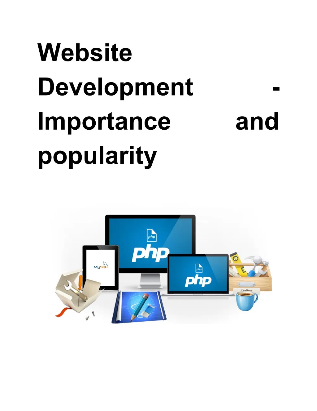 website development importance popularity