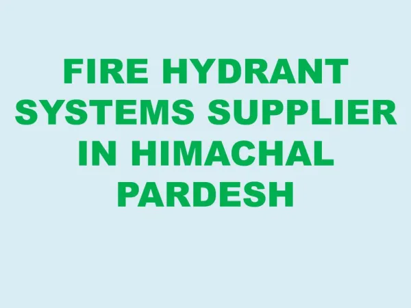 Fire Hydrant Systems Supplier