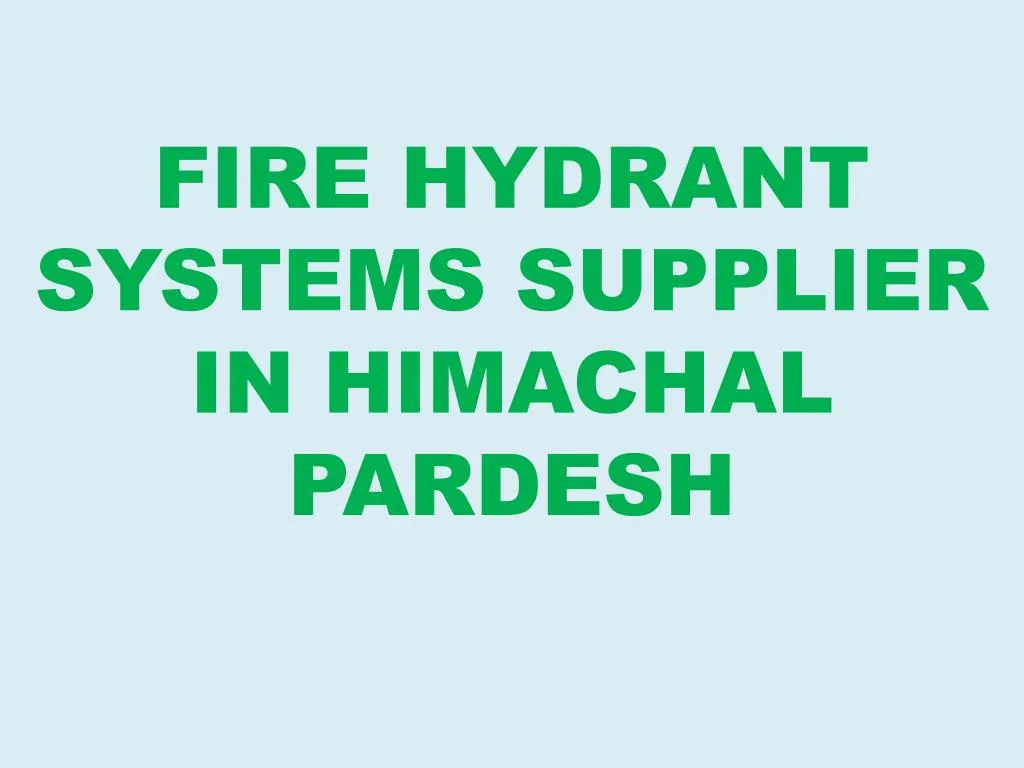 fire hydrant systems supplier in himachal pardesh