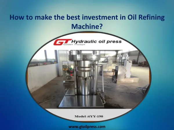 How to make the best investment in Oil Refining Machine