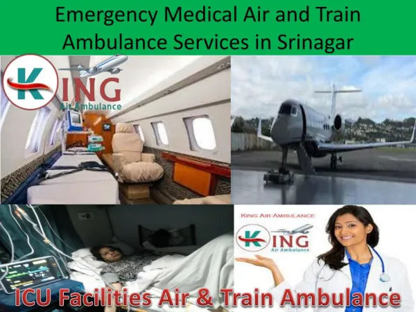 Emergency Medical ICU Air Ambulance Services in Srinagar-King Air Ambulance