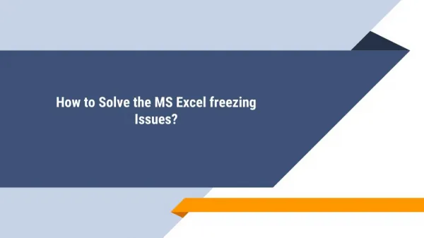 How to Solve the MS Excel freezing Issues?